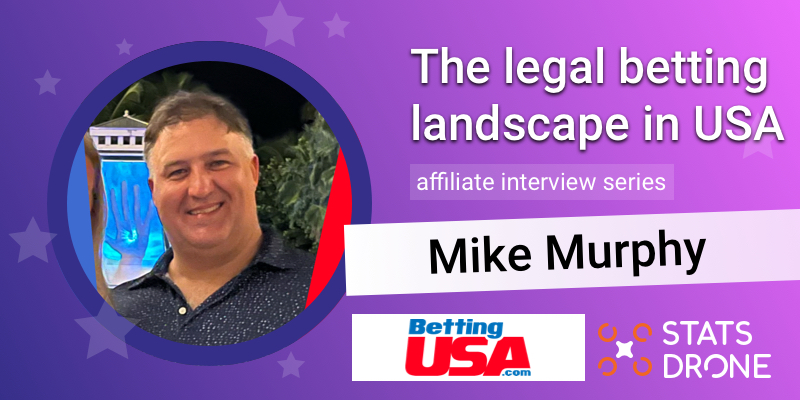 The legal betting landscape in USA with Mike Murphy