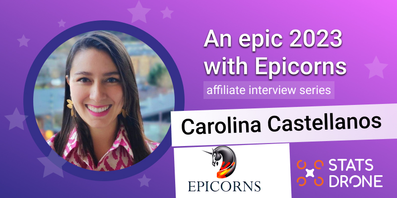 An epic 2023 with Epicorns CEO Carolina Castellanos