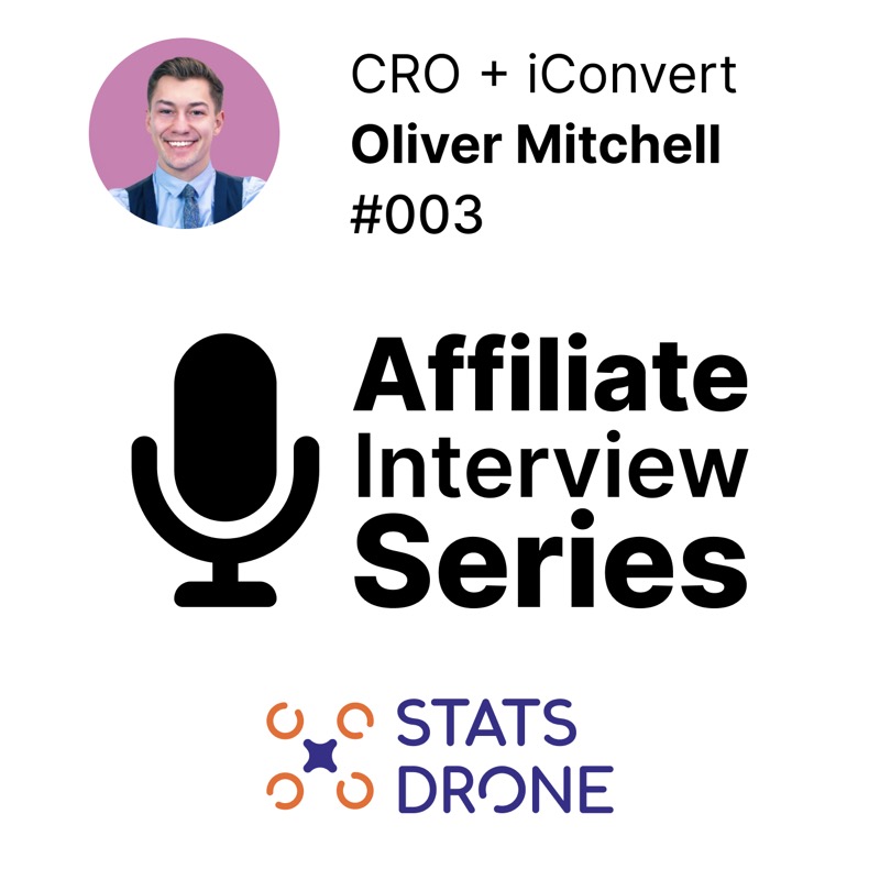 Conversion Rate Optimization with Oliver Mitchell of iConvert AIS 003	