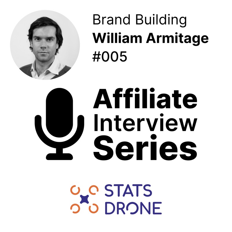 Building an affiliate brand with William Armitage of BestOdds.com AIS 005