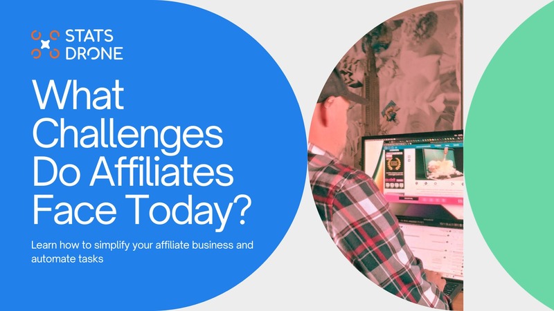 What Challenges Do Affiliates Face Today?