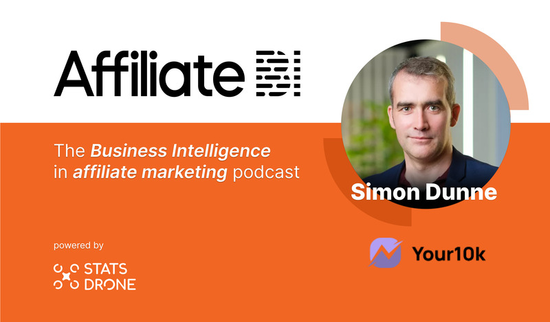 Performance marketing insights that affiliate managers should know with Simon Dunne