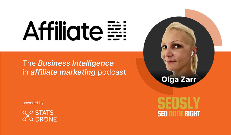 SEO Evolution: Embracing AI for Affiliate Growth with Olga Zarr