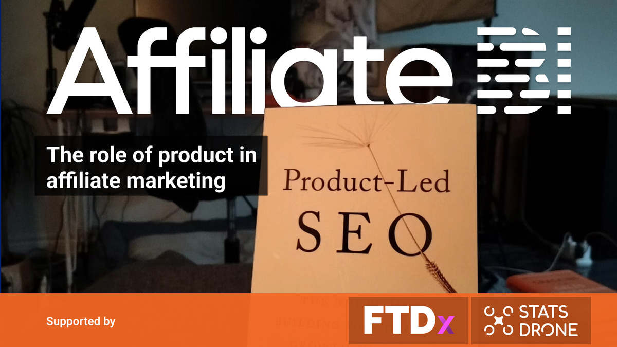 The role of product in affiliate marketing